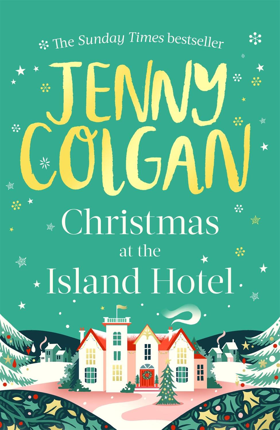 Cover: 9780751580303 | Christmas at the Island Hotel | Jenny Colgan | Buch | Gebunden | 2020