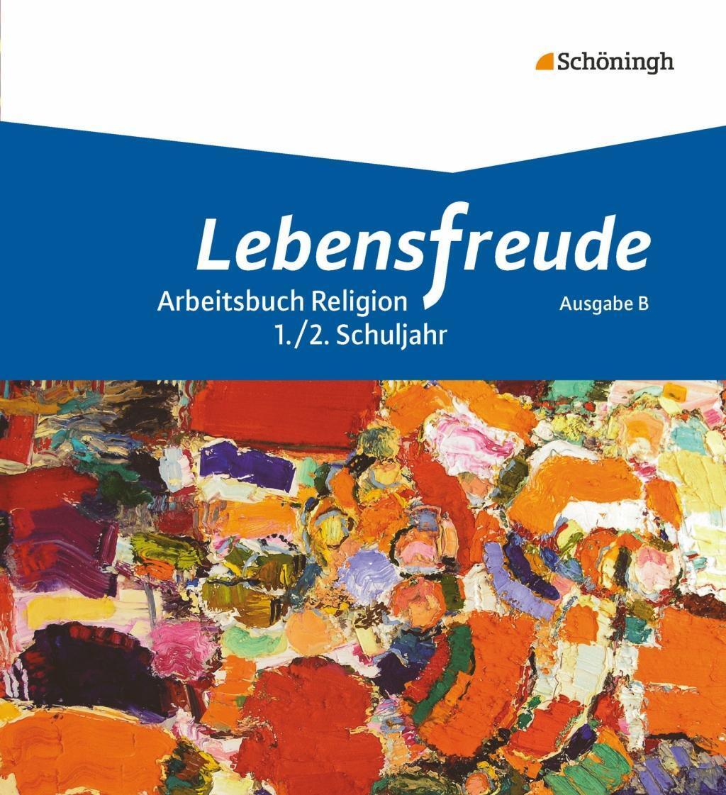 Cover: 9783140535809 | Lebensfreude - Arbeitsbücher katholische Religion für die...