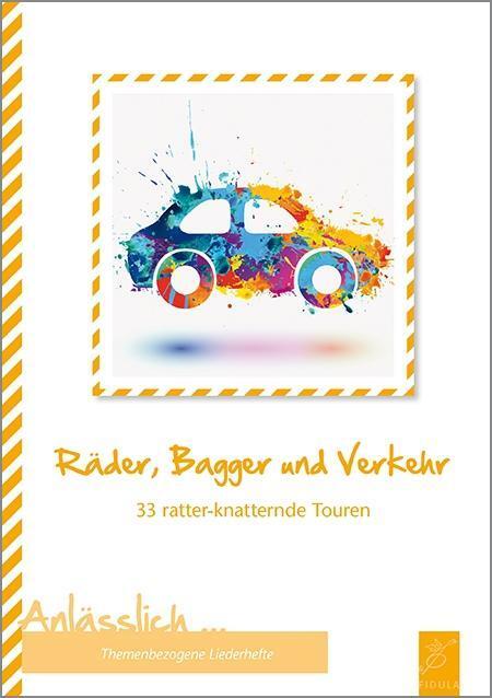 Cover: 9783872260710 | Räder, Bagger und Verkehr | Katharina Holzmeister | Taschenbuch | 2018