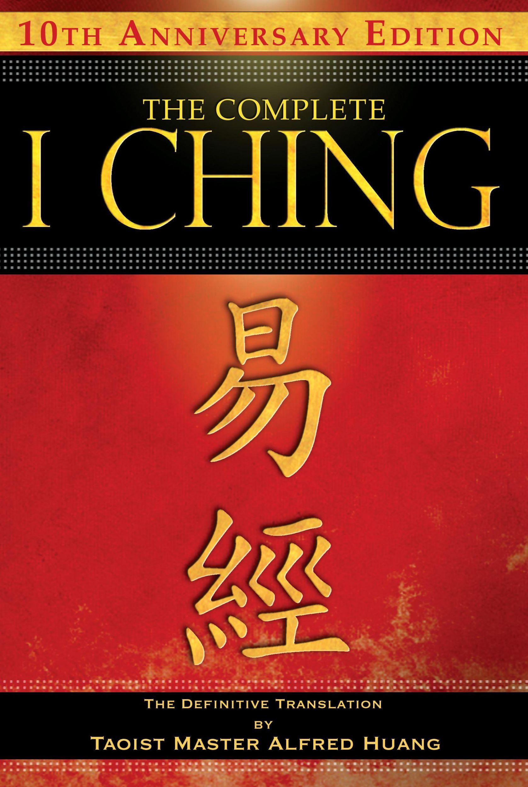 Cover: 9781594773860 | The Complete I Ching -- 10th Anniversary Edition | Huang | Taschenbuch