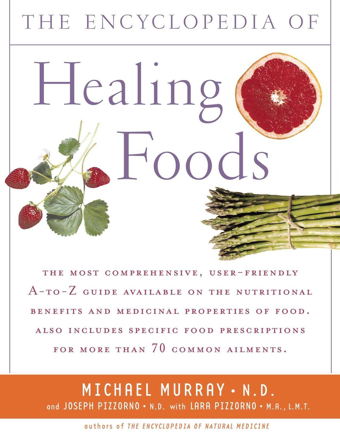 Cover: 9780743480529 | Encyclopedia of Healing Foods | Michael T Murray (u. a.) | Taschenbuch