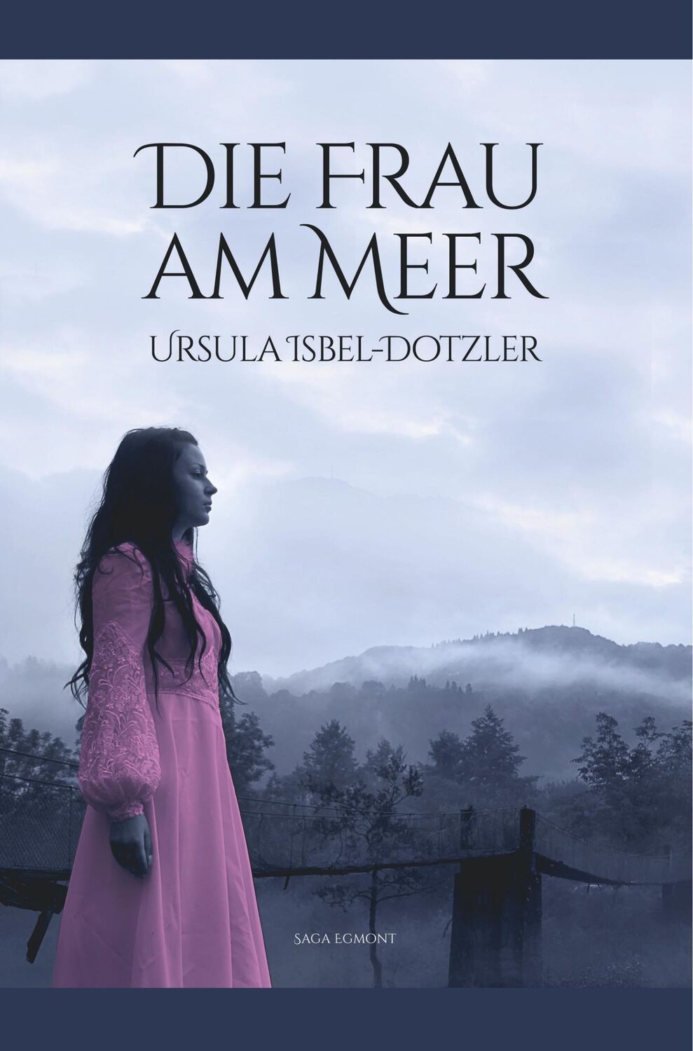 Cover: 9788726152623 | Die Frau am Meer | Ursula Isbel-Dotzler | Taschenbuch | Paperback