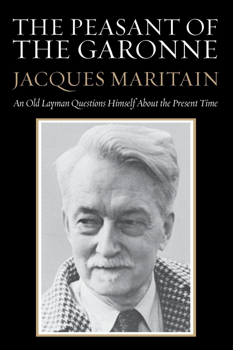 Cover: 9781610975643 | The Peasant of the Garonne | Jacques Maritain | Taschenbuch | Englisch