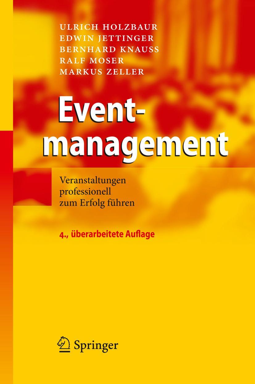 Cover: 9783642124273 | Eventmanagement | Veranstaltungen professionell zum Erfolg führen | XV