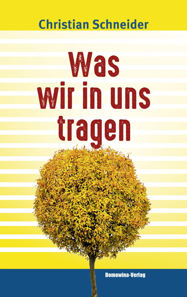 Cover: 9783742026057 | Was wir in uns tragen | Christian Schneider | Buch | 2021