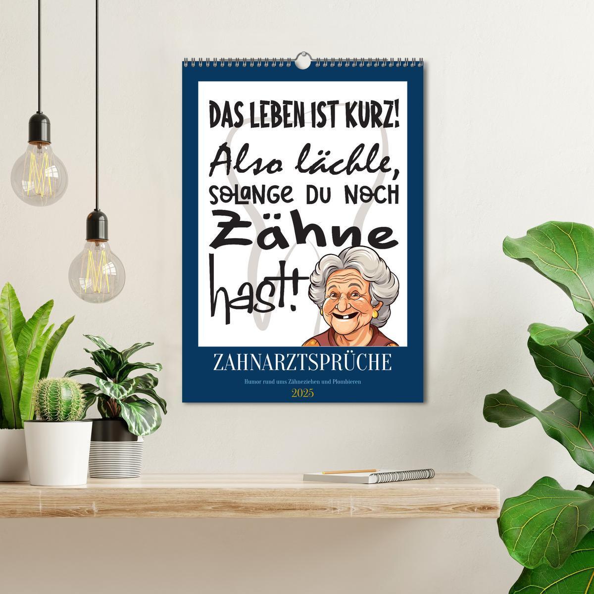 Bild: 9783435854646 | Zahnarztsprüche (Wandkalender 2025 DIN A3 hoch), CALVENDO...