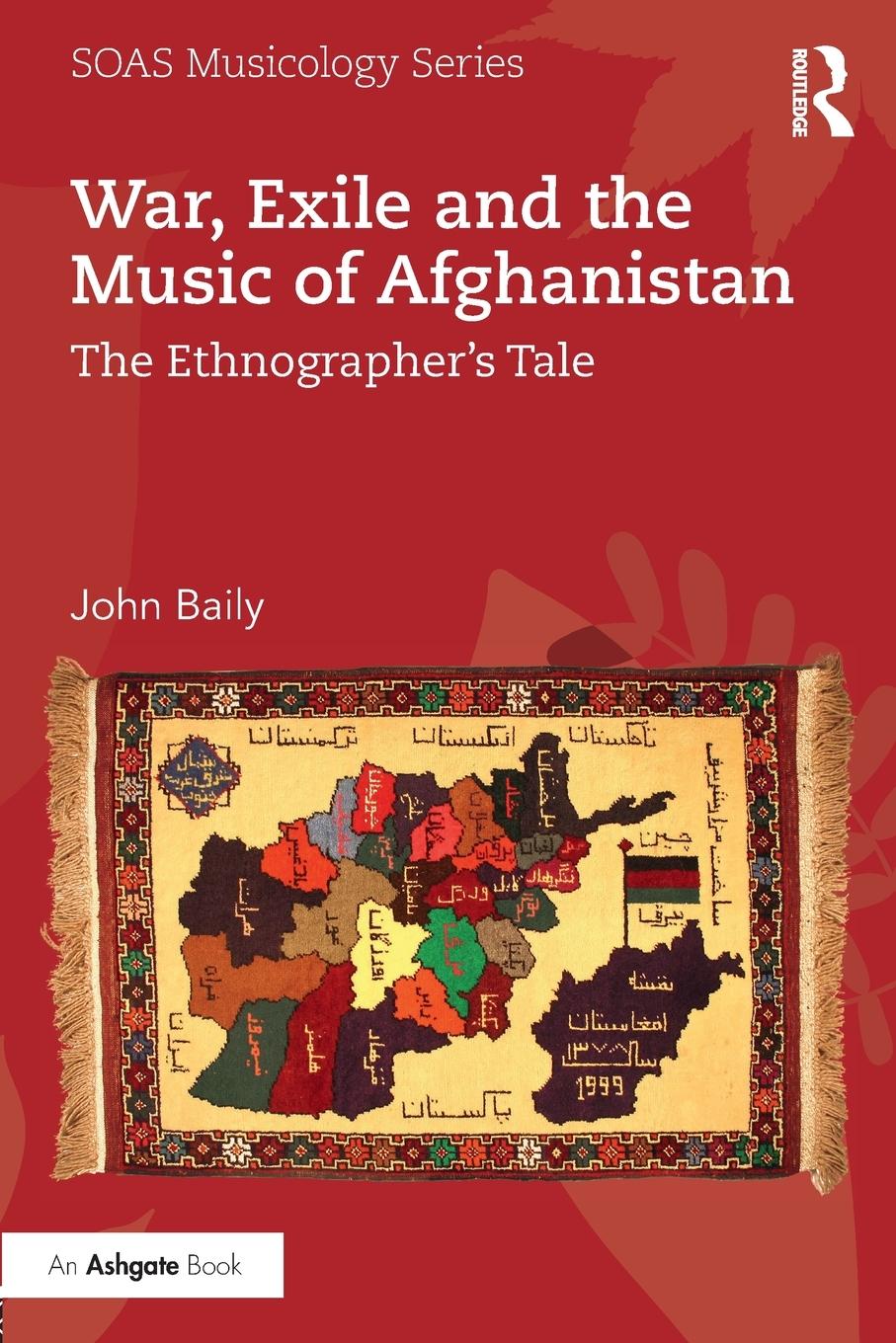 Cover: 9781138205116 | War, Exile and the Music of Afghanistan | The Ethnographer's Tale