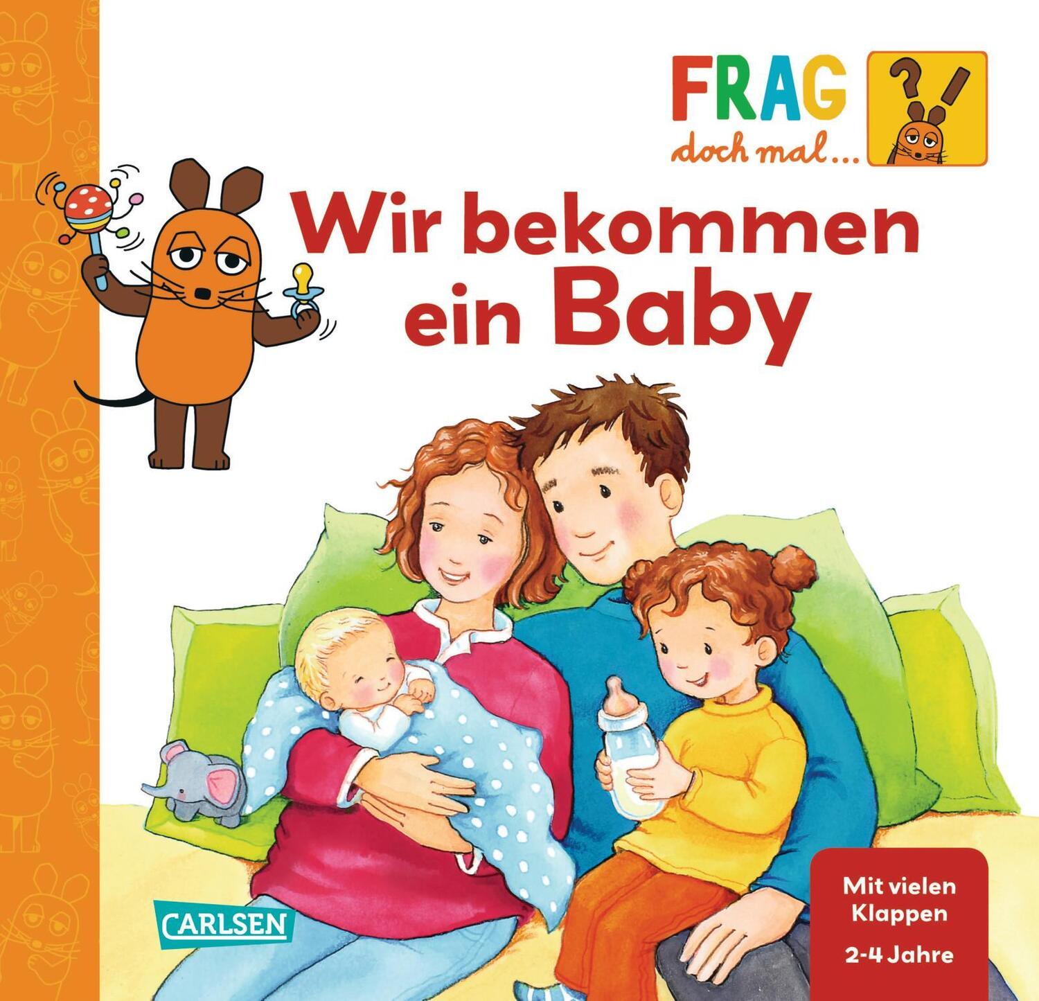 Cover: 9783551252456 | Frag doch mal ... die Maus!: Wir bekommen ein Baby | Erstes Sachwissen