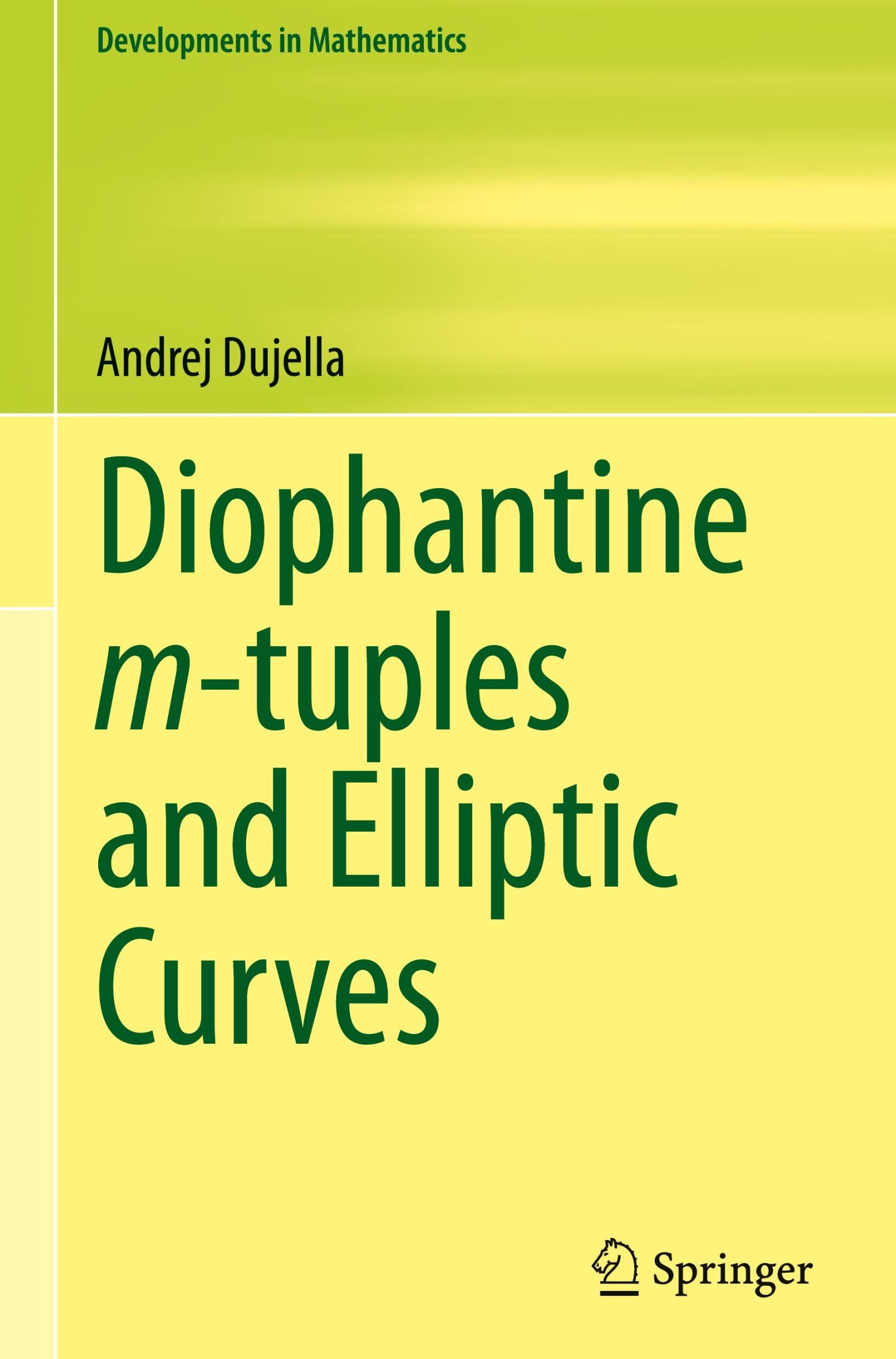 Cover: 9783031567230 | Diophantine m-tuples and Elliptic Curves | Andrej Dujella | Buch | xi