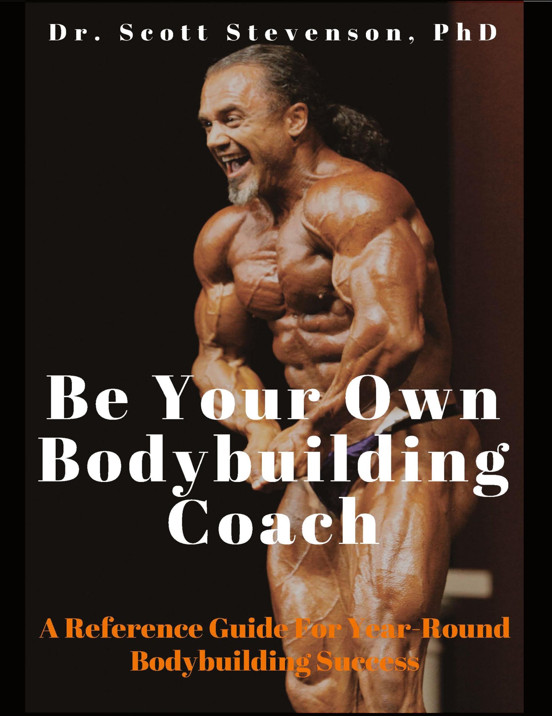 Cover: 9780990471813 | Be Your Own Bodybuilding Coach | Scott Walter Stevenson | Buch | 2018