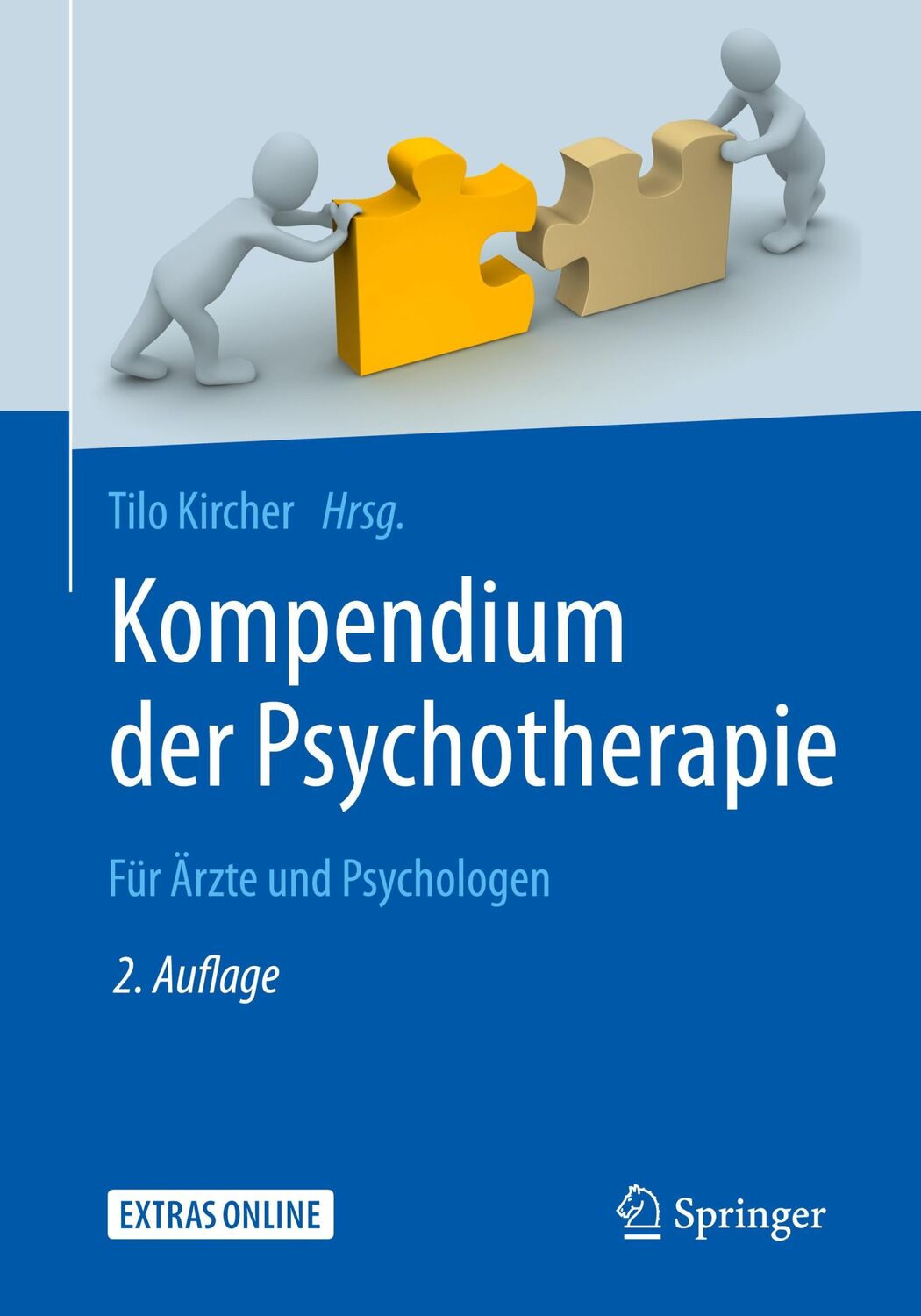 Cover: 9783662572863 | Kompendium der Psychotherapie | Für Ärzte und Psychologen | Kircher