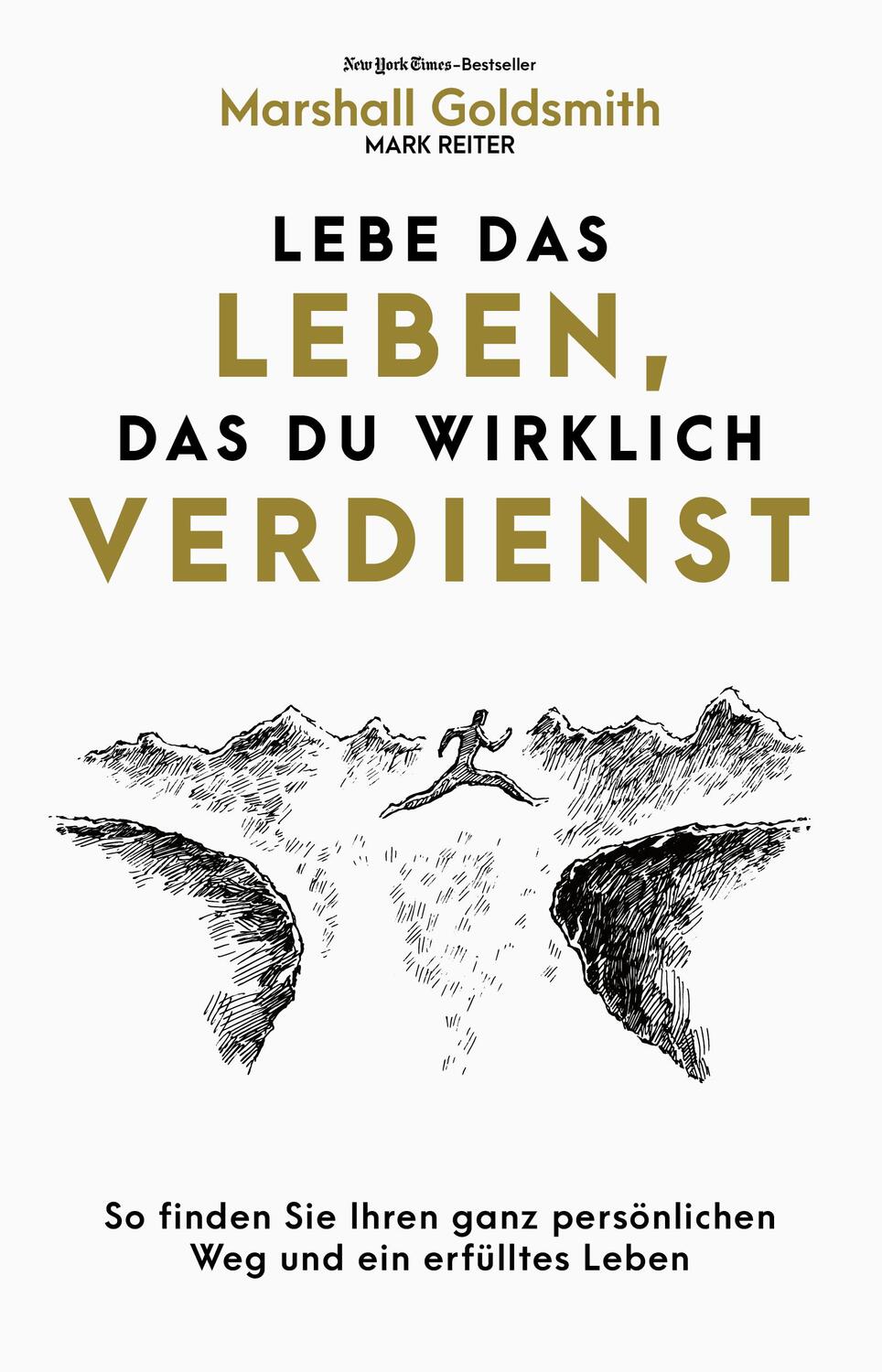 Cover: 9783959727228 | Lebe das Leben, das du wirklich verdienst | Marshall Goldsmith | Buch