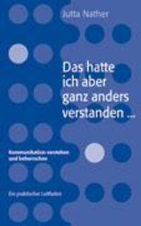 Cover: 9783833422522 | Das hatte ich aber ganz anders verstanden... | Jutta Nather | Buch