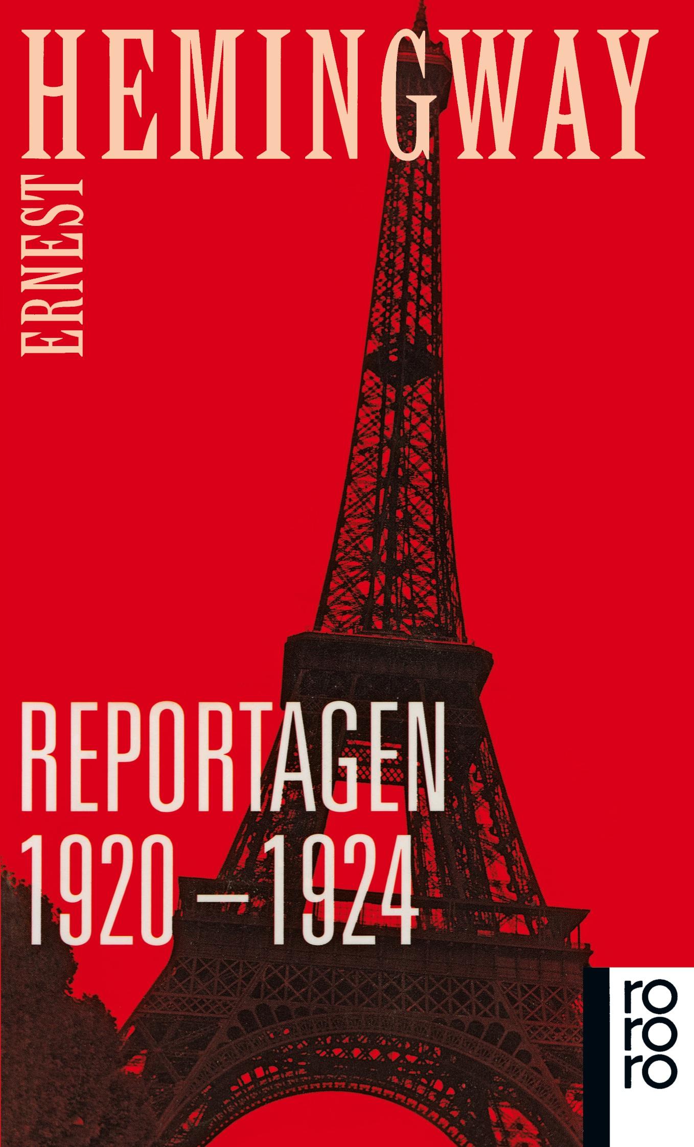 Cover: 9783499127007 | Reportagen 1920 - 1924 | Ernest Hemingway | Taschenbuch | 380 S.