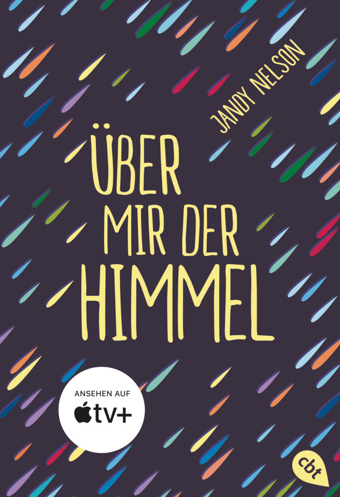 Cover: 9783570311233 | Über mir der Himmel | Jandy Nelson | Taschenbuch | 352 S. | Deutsch