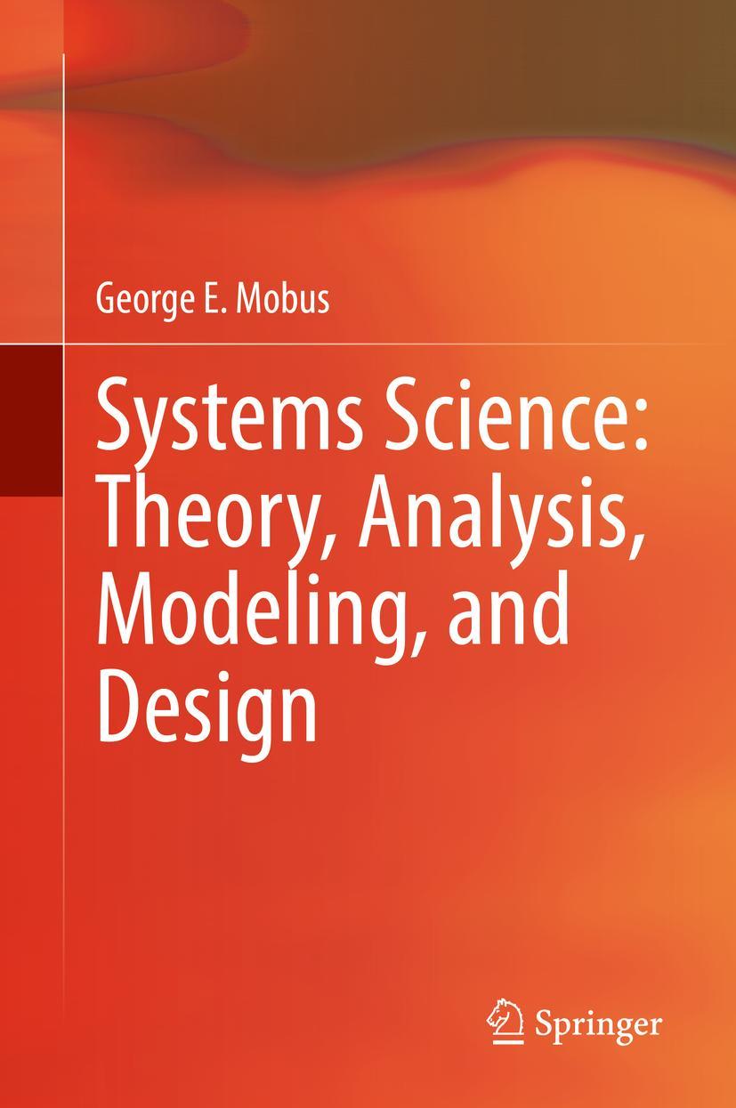 Cover: 9783030934811 | Systems Science: Theory, Analysis, Modeling, and Design | Mobus | Buch