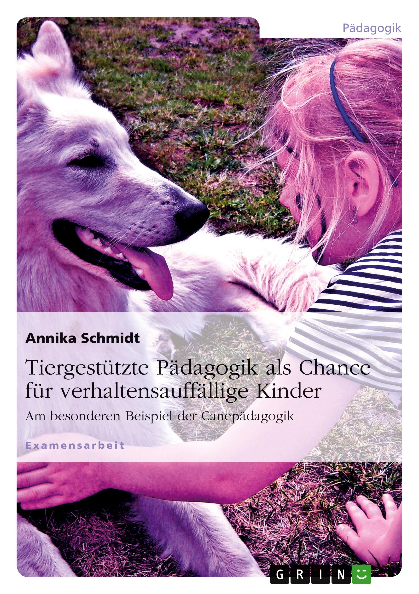 Cover: 9783656038009 | Tiergestützte Pädagogik als Chance für verhaltensauffällige Kinder