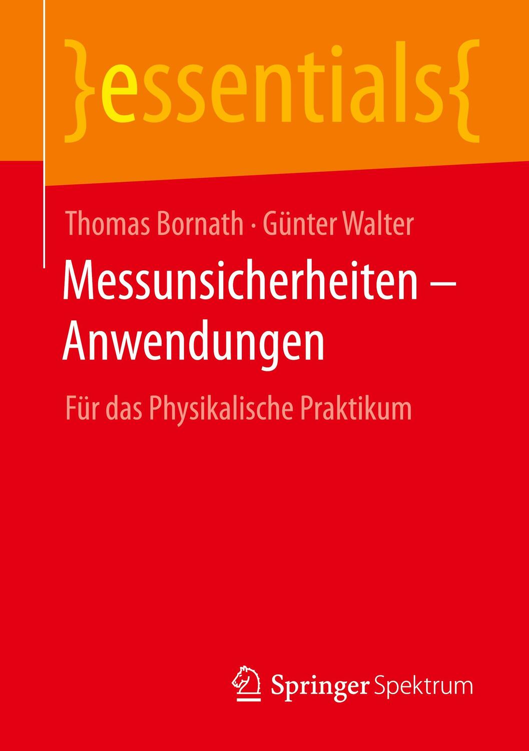 Cover: 9783658305642 | Messunsicherheiten - Anwendungen | Für das Physikalische Praktikum