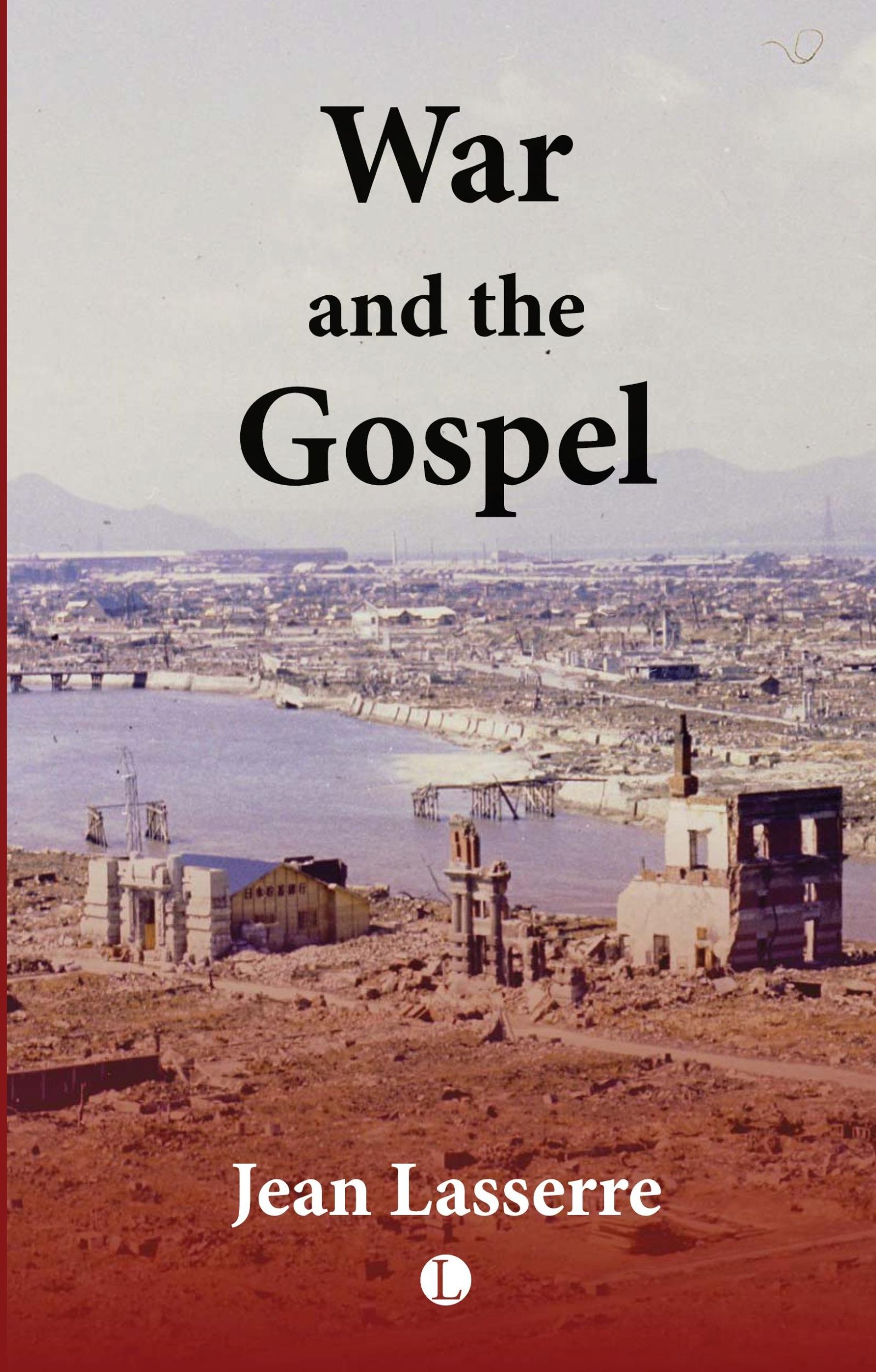 Cover: 9780718895303 | War and the Gospel | Jean Lasserre | Taschenbuch | Paperback | 2022