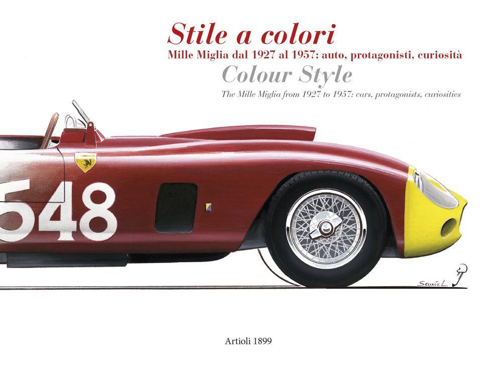 Cover: 9788877921666 | Colour Style Mille Miglia | Daniele Buzzonetti | Buch | Gebunden