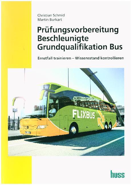 Cover: 9783946350927 | Prüfungsvorbereitung Beschleunigte Grundqualifikation Bus | Buch