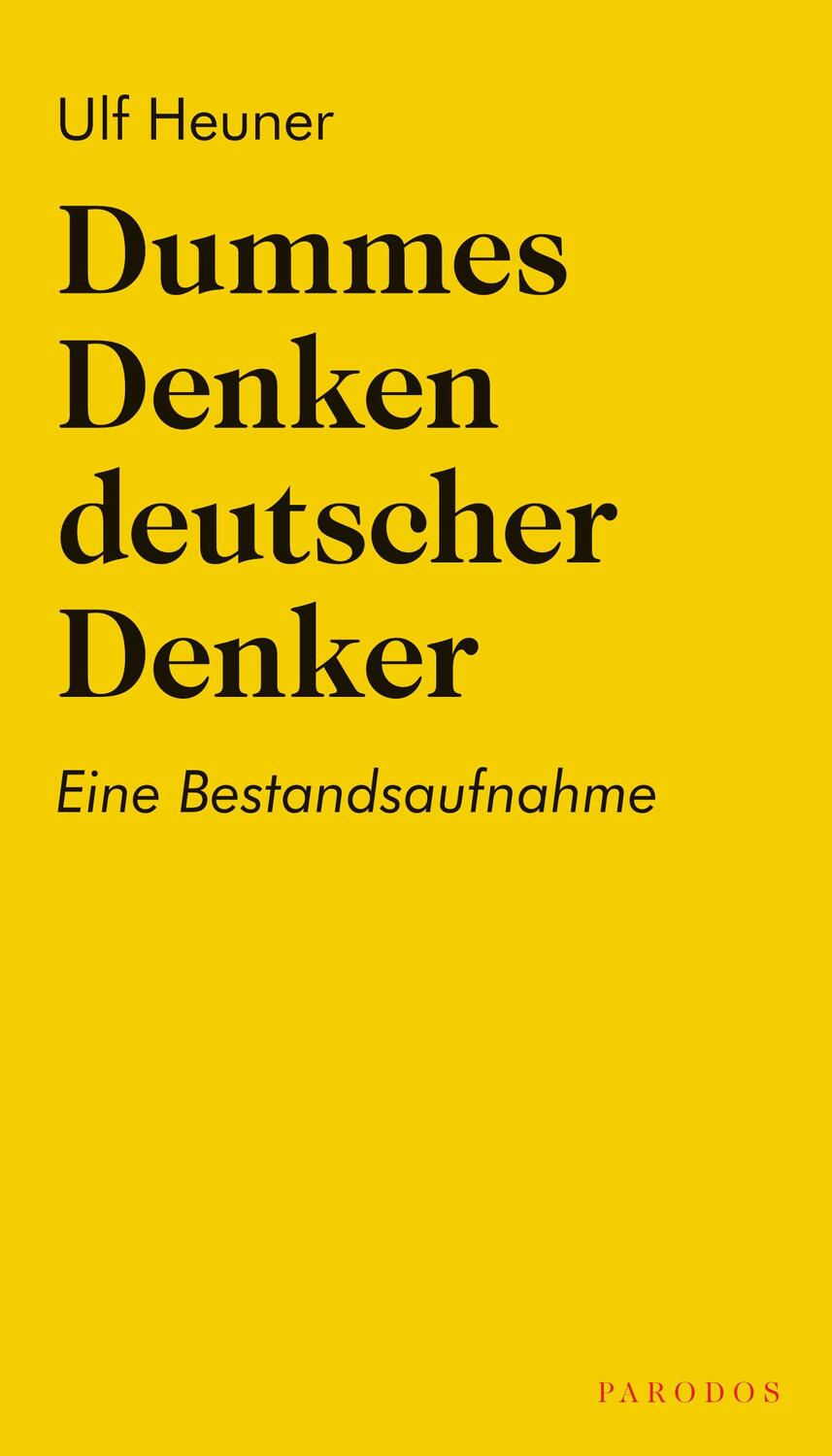 Cover: 9783968240015 | Dummes Denken deutscher Denker | Eine Bestandsaufnahme | Ulf Heuner