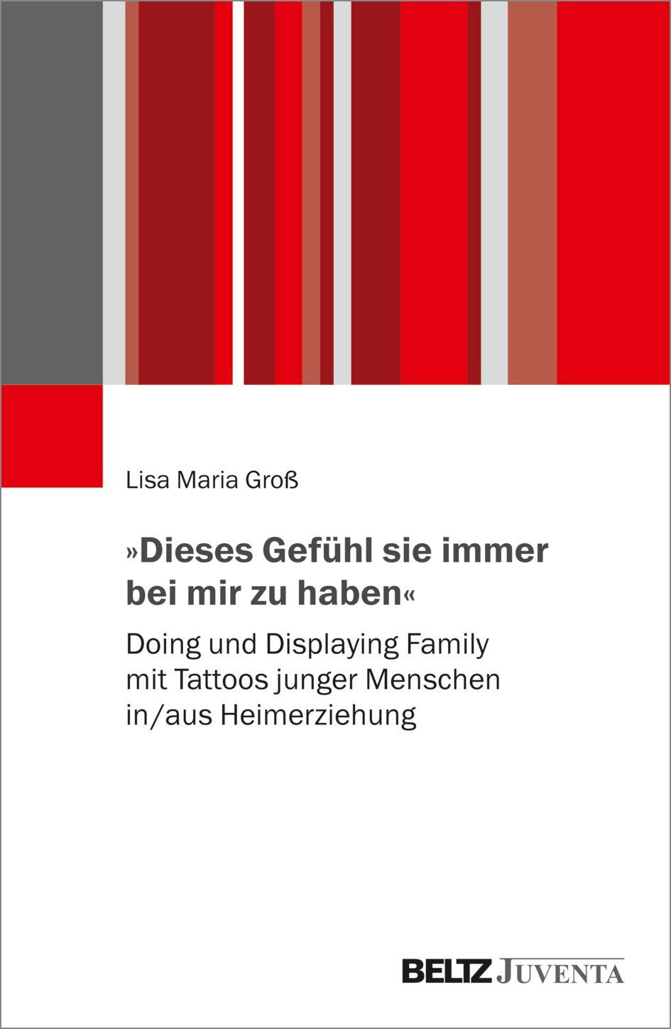 Cover: 9783779968757 | »Dieses Gefühl sie immer bei mir zu haben« | Lisa Maria Groß | Buch