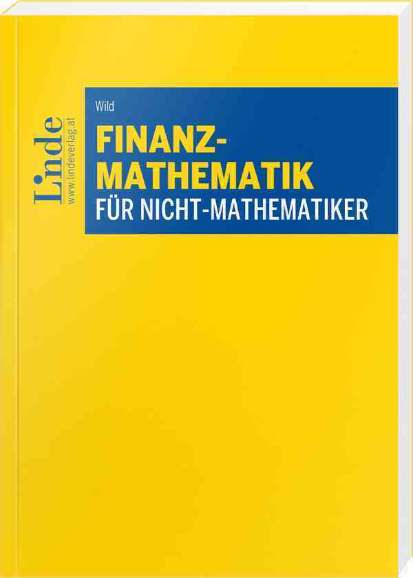 Cover: 9783707343298 | Finanzmathematik für Nicht-Mathematiker | Wolfgang Wild | Taschenbuch