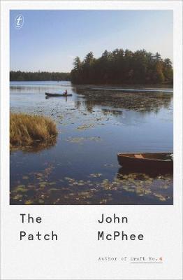 Cover: 9781925773170 | The Patch | John McPhee | Taschenbuch | Englisch | 2018