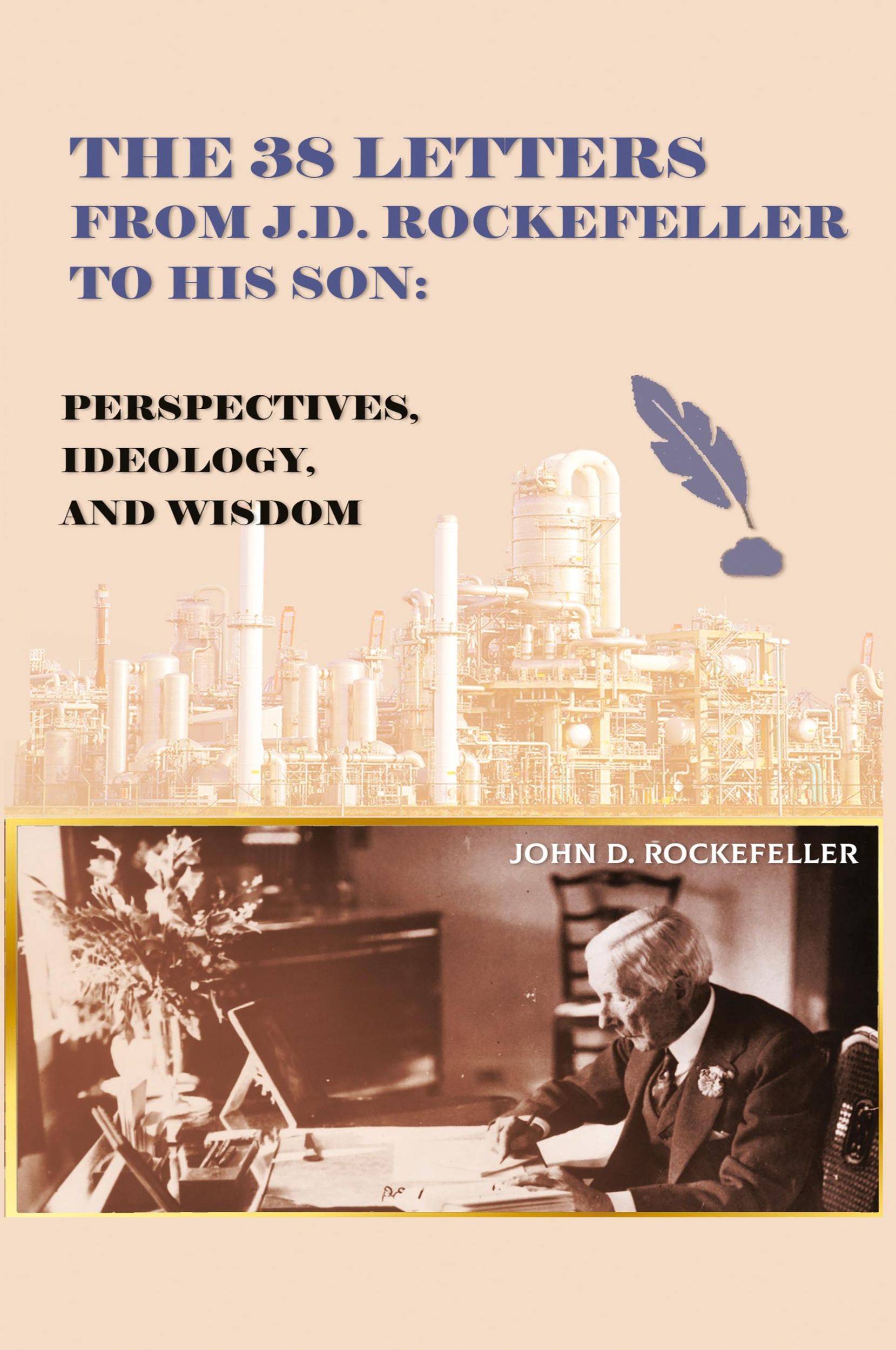 Cover: 9788199968523 | The 38 Letters from J.D. Rockefeller to his son | J. D. Rockefeller