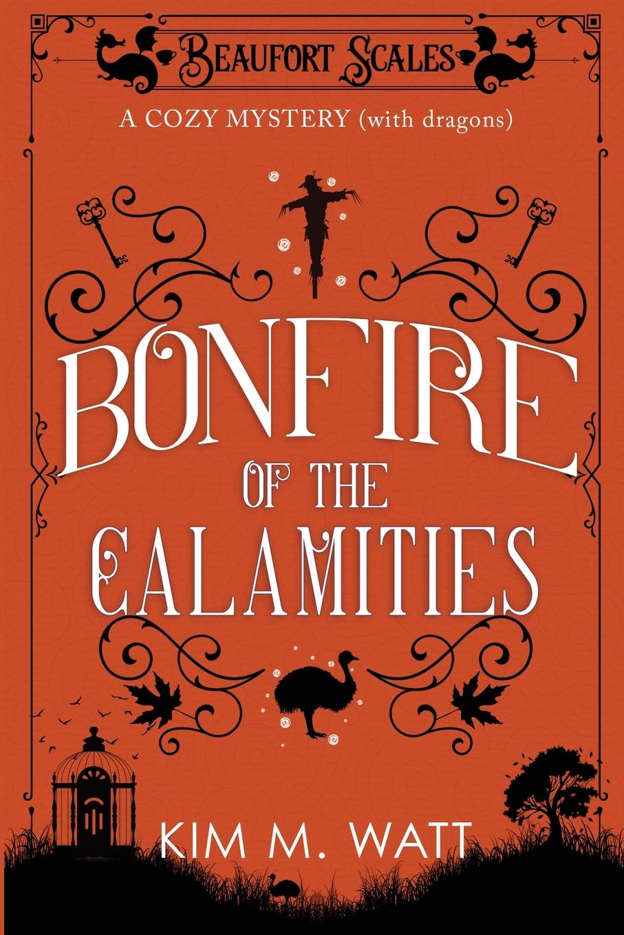 Cover: 9781738585496 | Bonfire of the Calamities - a Cozy Mystery (with Dragons) | Watt