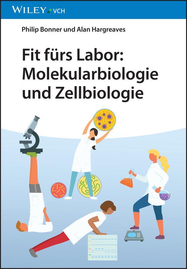 Cover: 9783527353194 | Fit fürs Labor: Molekularbiologie und Zellbiologie | Bonner (u. a.)