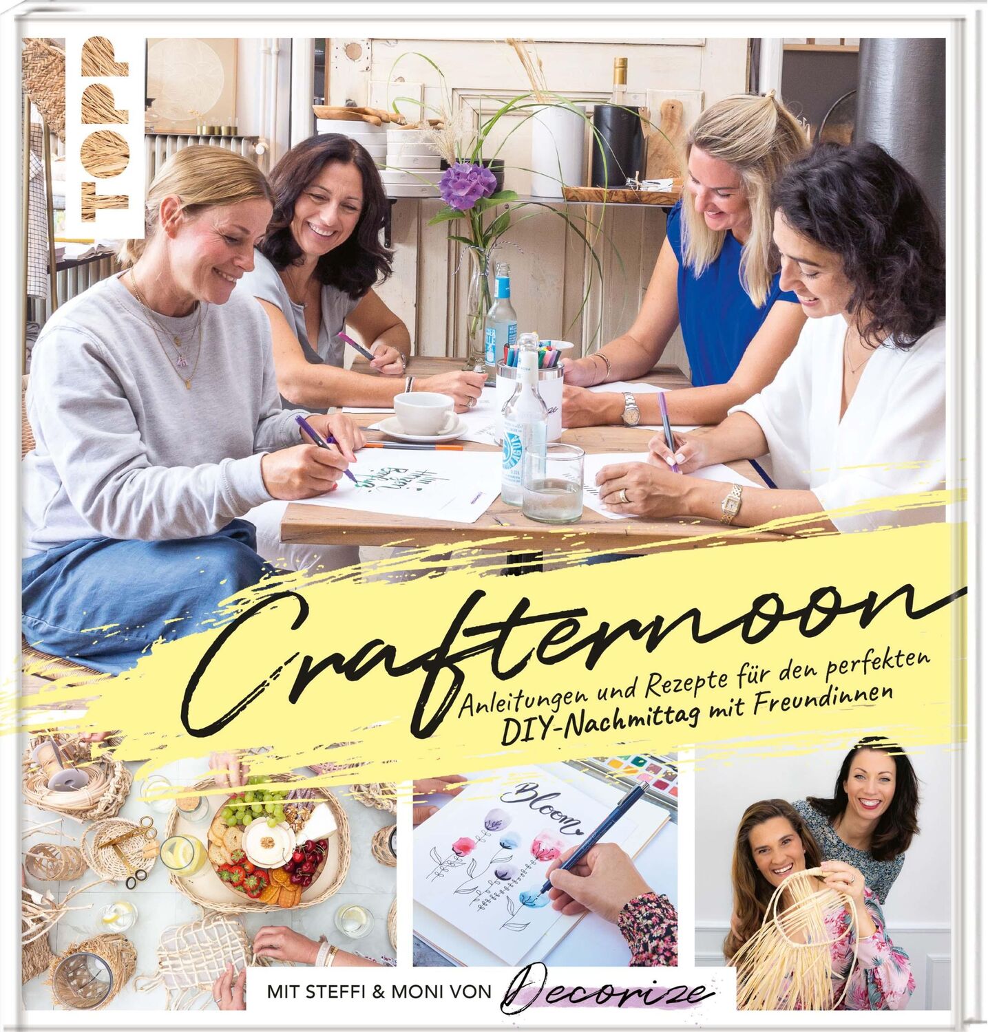 Cover: 9783772445507 | Crafternoon mit Decorize | Stefanie Lautenschläger (u. a.) | Buch