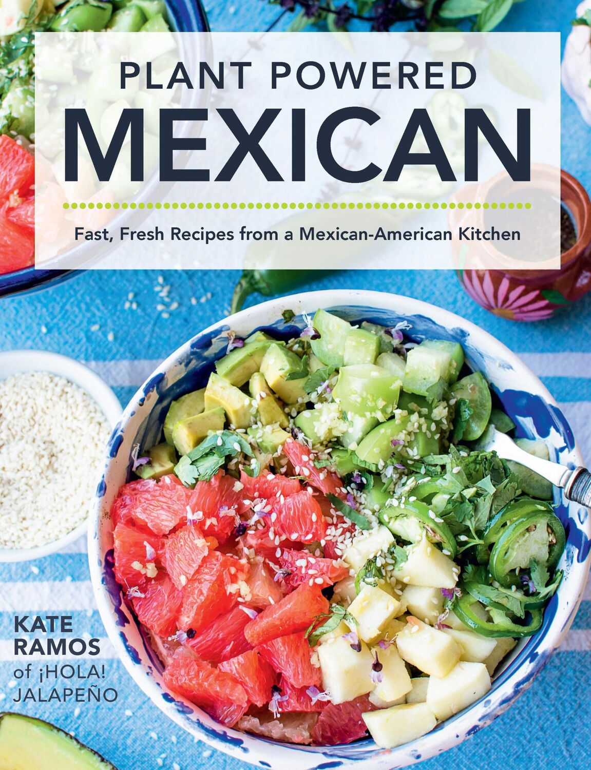 Cover: 9780760371145 | Plant Powered Mexican | Kate Ramos | Buch | Gebunden | Englisch | 2021