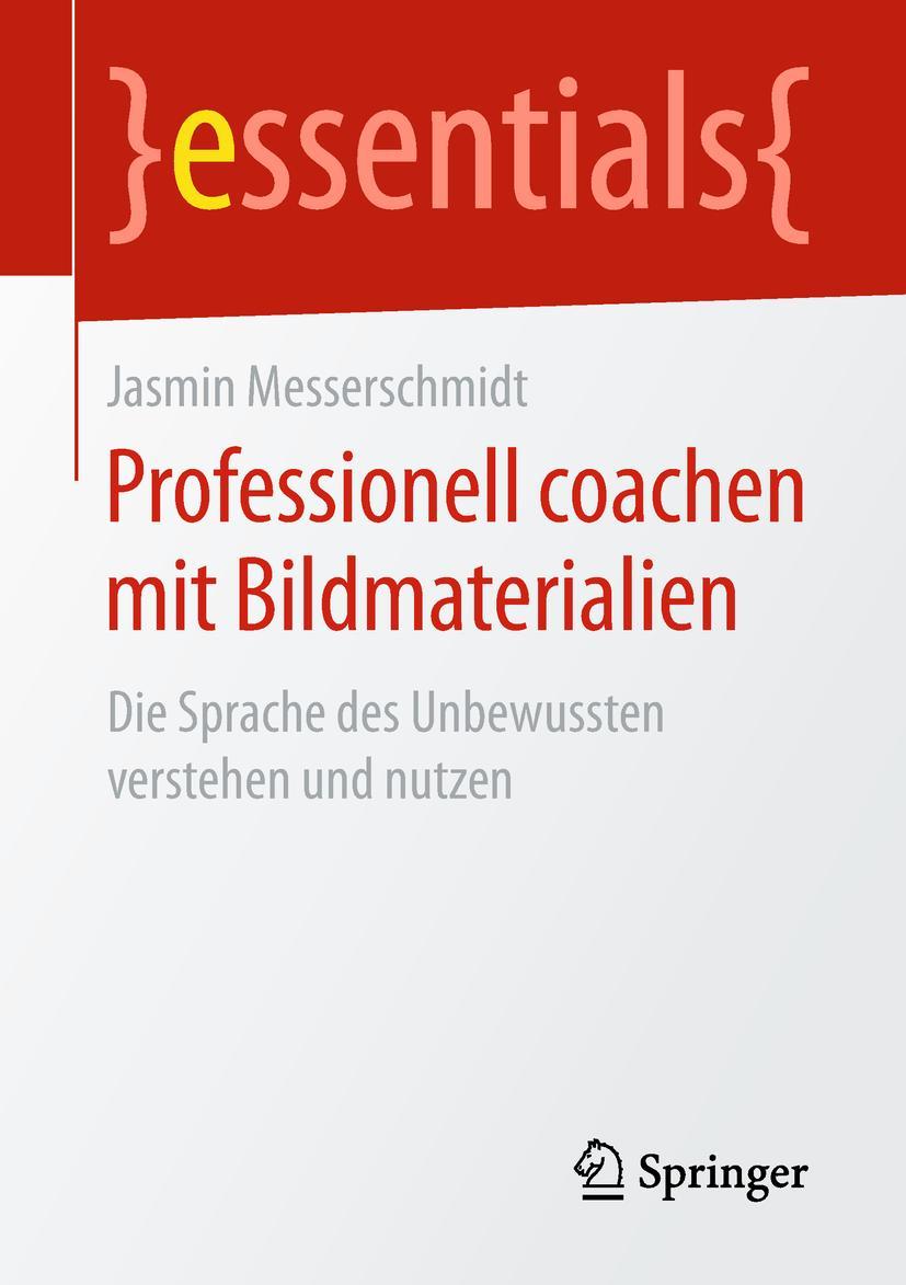 Cover: 9783658236915 | Professionell coachen mit Bildmaterialien | Jasmin Messerschmidt