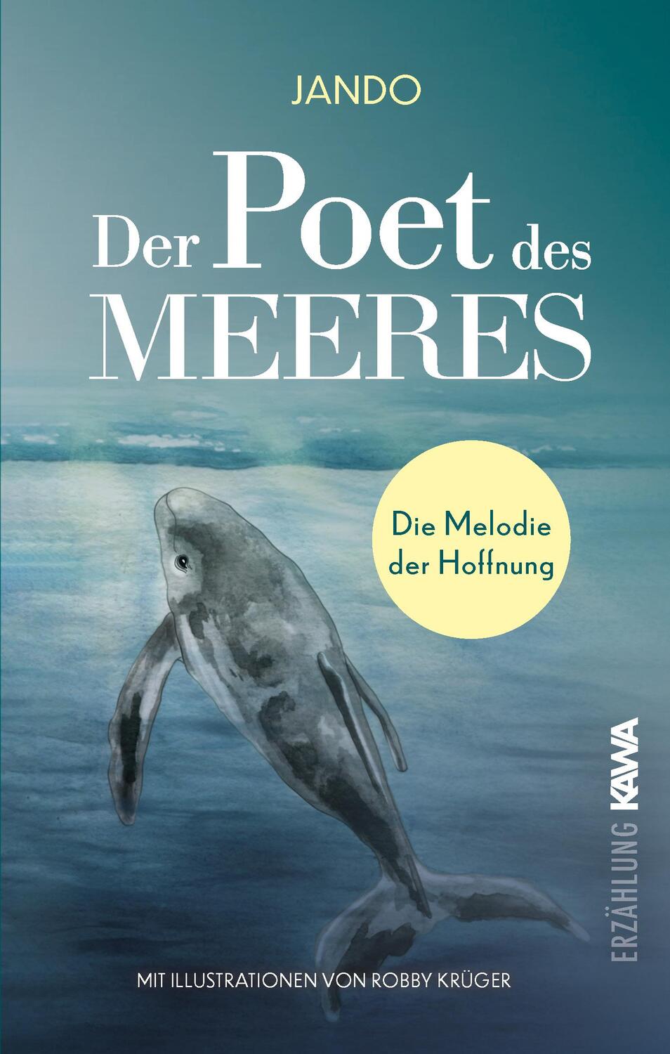 Cover: 9783986601904 | Der Poet des Meeres | Die Melodie der Hoffnung | Jando | Buch | 108 S.