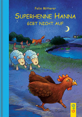 Cover: 9783707402094 | Superhenne Hanna gibt nicht auf | Felix Mitterer | Buch | 172 S.