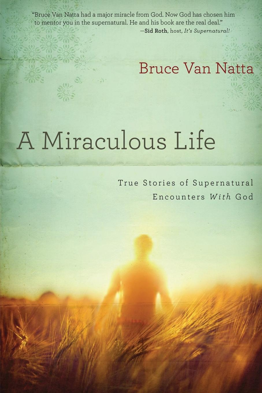 Cover: 9781616386795 | A Miraculous Life | Bruce van Natta | Taschenbuch | Englisch | 2013