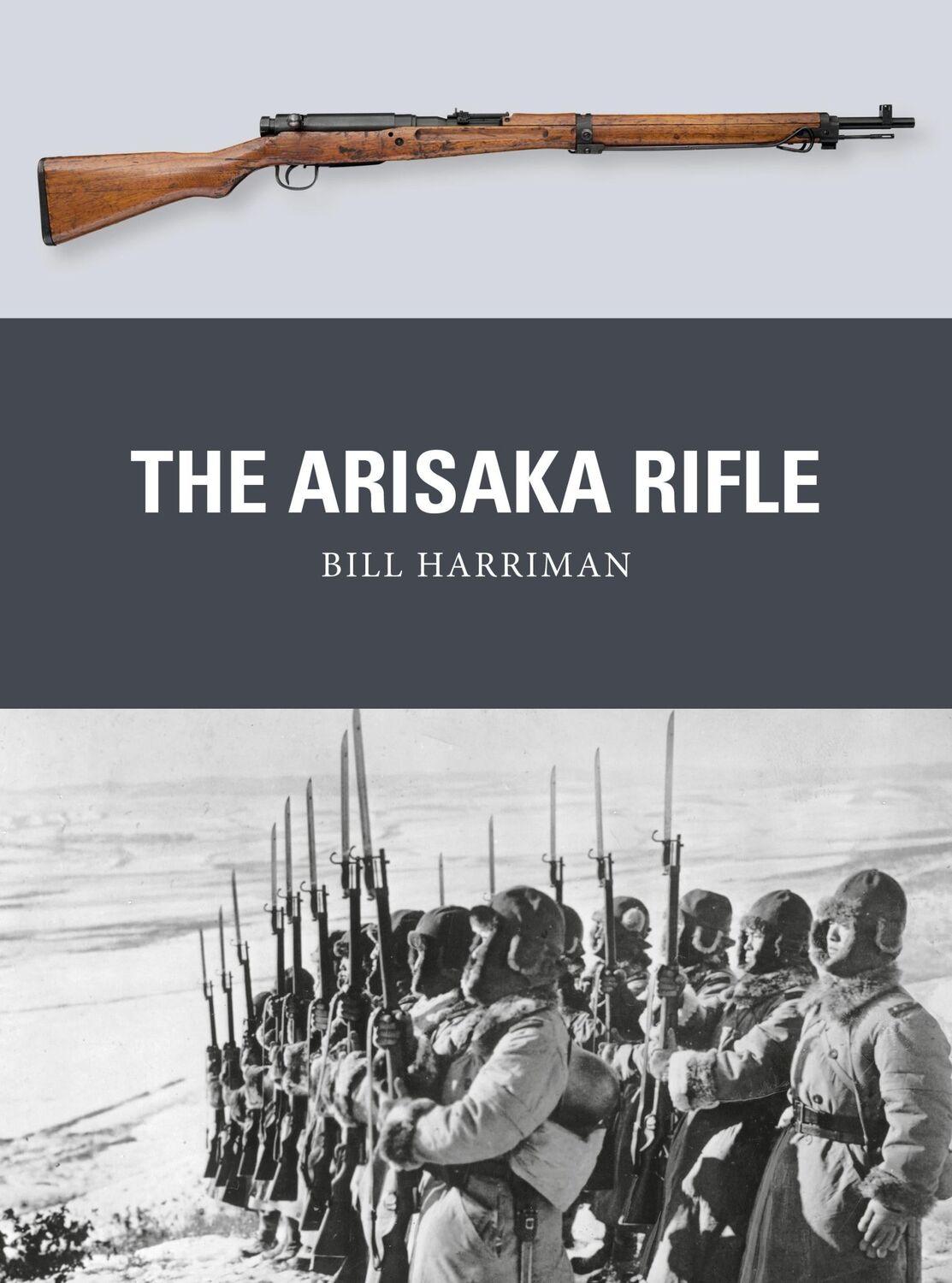 Cover: 9781472816122 | The Arisaka Rifle | Bill Harriman | Taschenbuch | Englisch | 2019