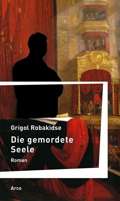 Cover: 9783938375952 | Die gemordete Seele | Roman | Grigol Robakidse | Taschenbuch | 2018