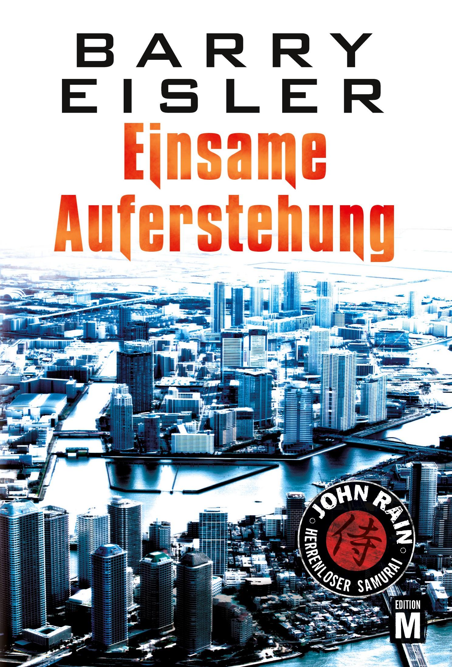 Cover: 9781477822371 | Einsame Auferstehung | Barry Eisler | Taschenbuch | 382 S. | Deutsch