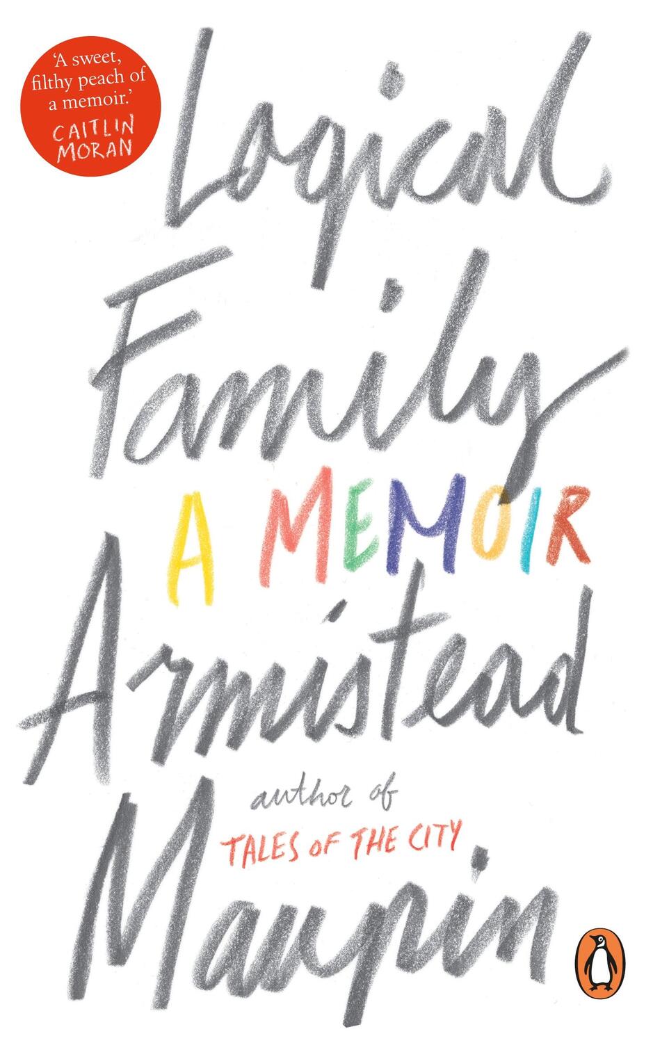 Cover: 9781784161040 | Logical Family | A Memoir | Armistead Maupin | Taschenbuch | 342 S.