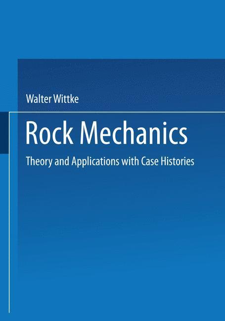 Cover: 9783642881114 | Rock Mechanics | Theory and Applications with Case Histories | Wittke