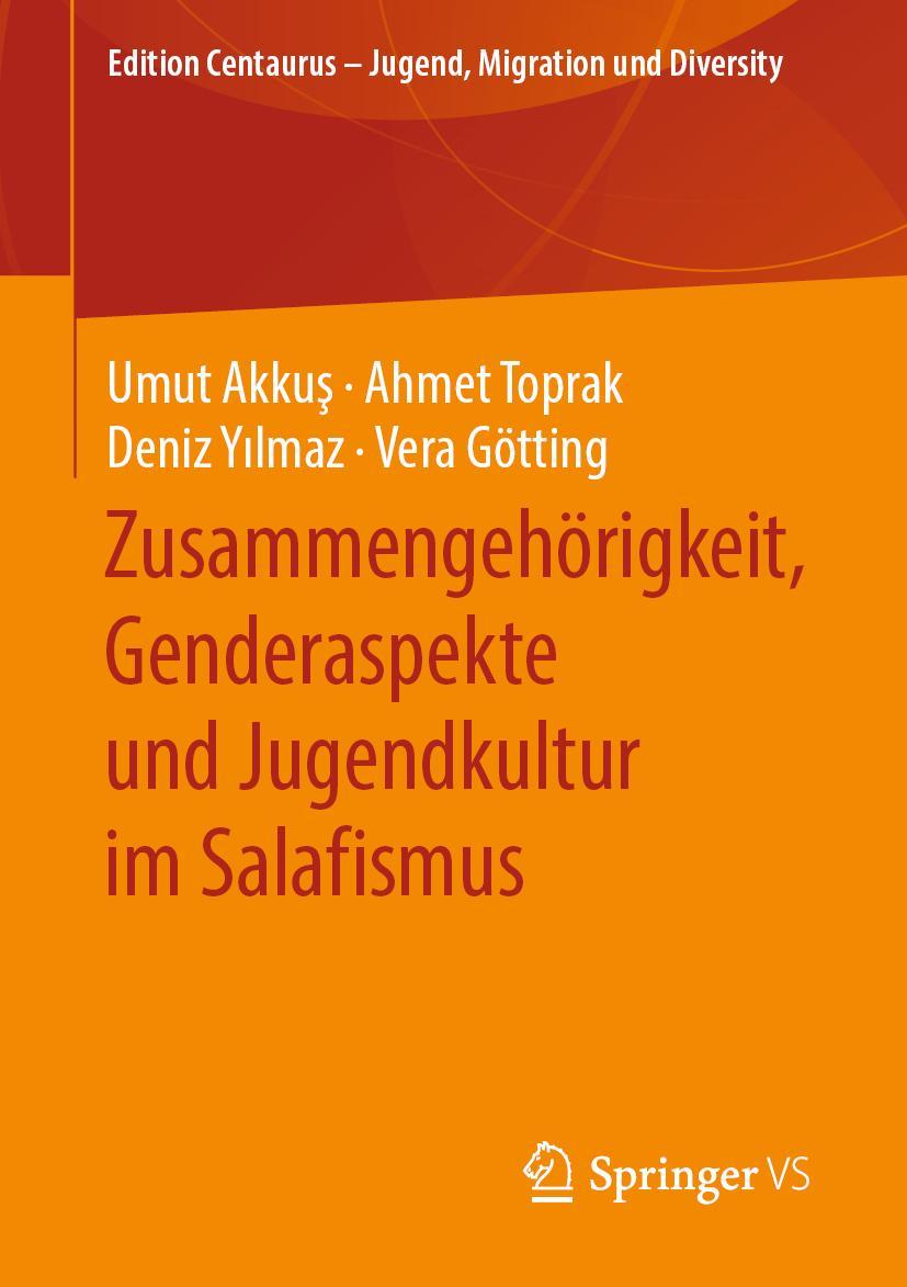 Cover: 9783658280291 | Zusammengehörigkeit, Genderaspekte und Jugendkultur im Salafismus | vi