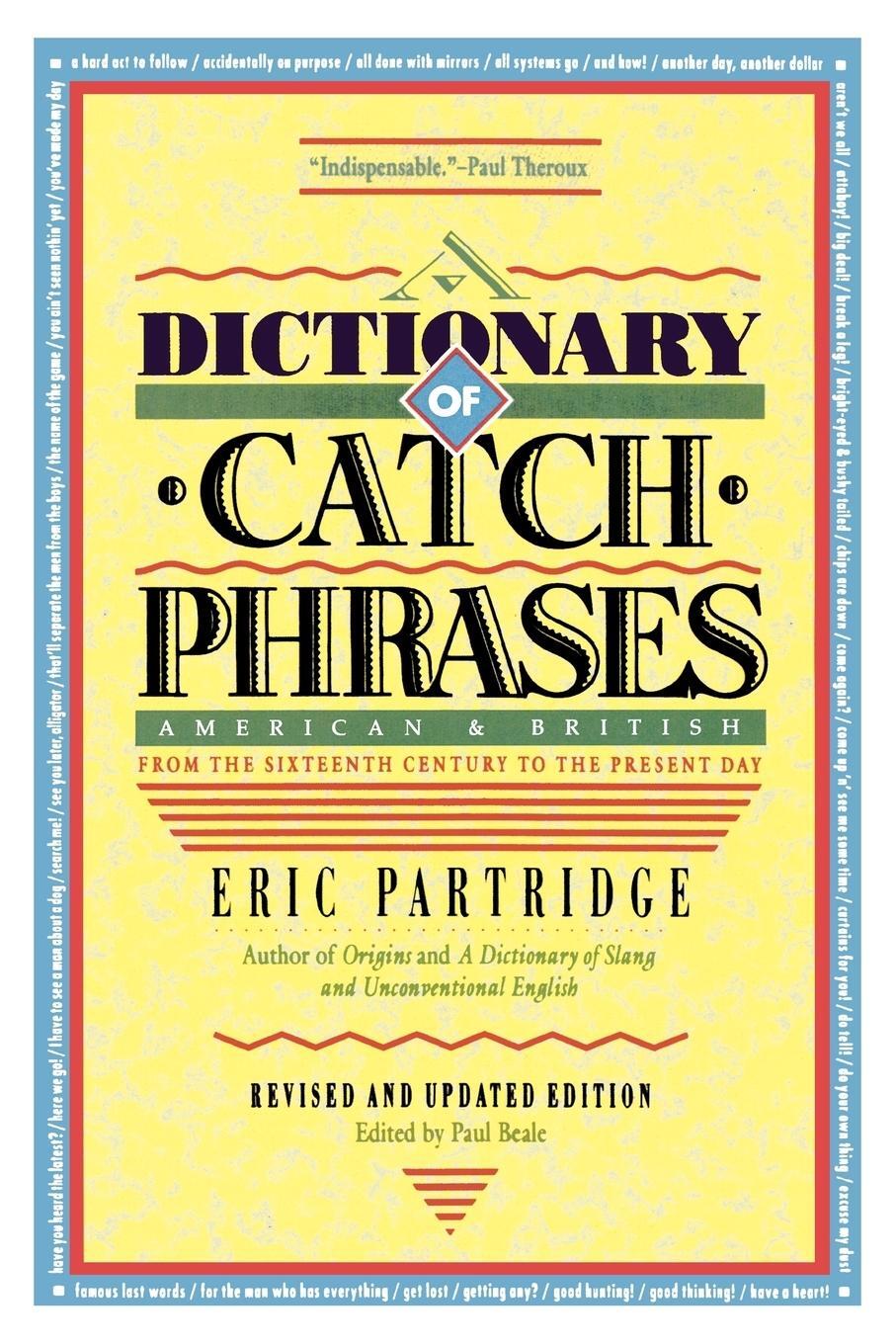 Cover: 9780812885361 | Dictionary of Catch Phrases | Eric Partridge | Taschenbuch | Paperback