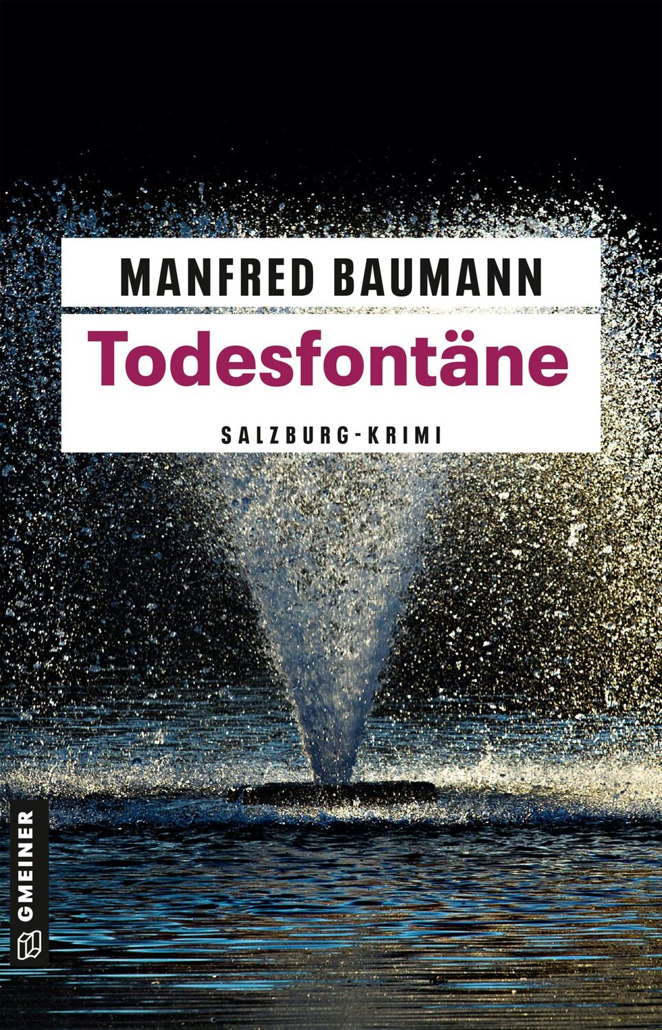 Cover: 9783839223451 | Todesfontäne | Meranas sechster Fall | Manfred Baumann | Taschenbuch