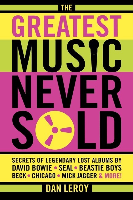 Cover: 9780879309053 | The Greatest Music Never Sold | Dan Leroy | Taschenbuch | Englisch