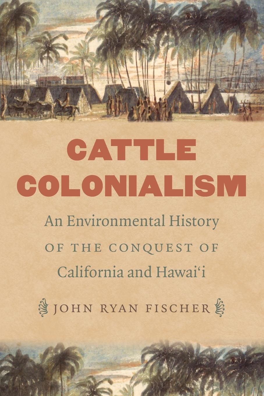 Cover: 9781469636061 | Cattle Colonialism | John Ryan Fischer | Taschenbuch | Englisch | 2017