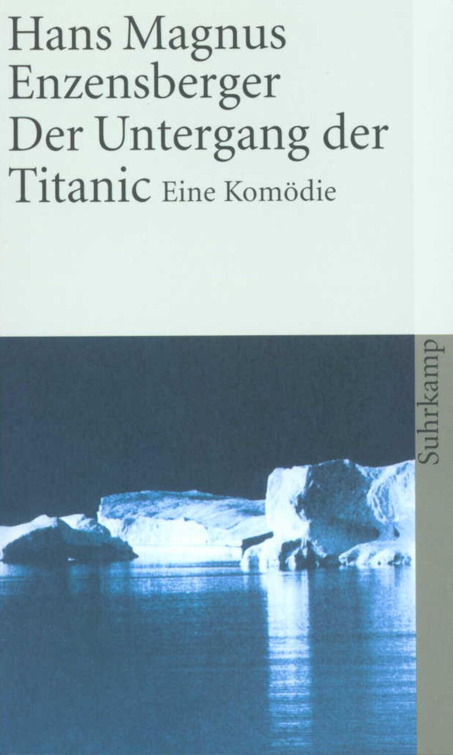 Cover: 9783518371817 | Der Untergang der Titanic | Eine Komödie | Hans Magnus Enzensberger