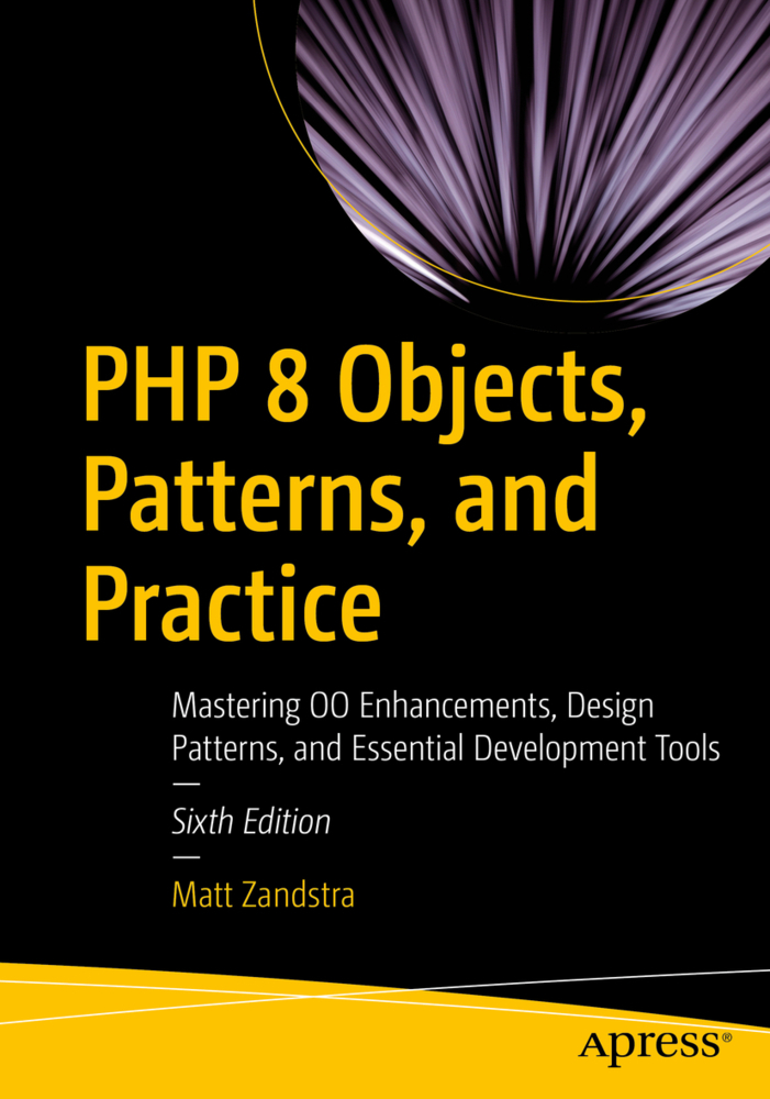 Cover: 9781484267905 | PHP 8 Objects, Patterns, and Practice | Matt Zandstra | Taschenbuch